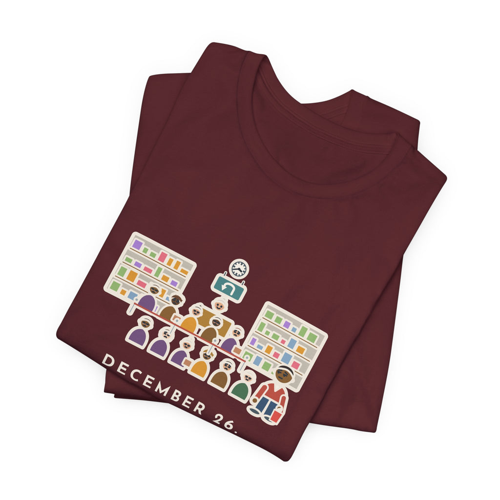 Funny Return Line T-Shirt, December 26, Stood in Line Longer Than I Spent Shopping, Returns Desk Tee
