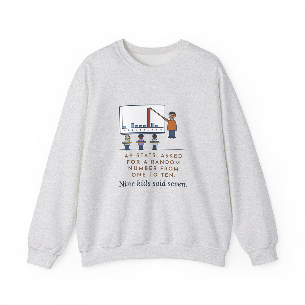 Statistics Teacher Crewneck Sweatshirt - Random Number Bar Chart Spike at Seven