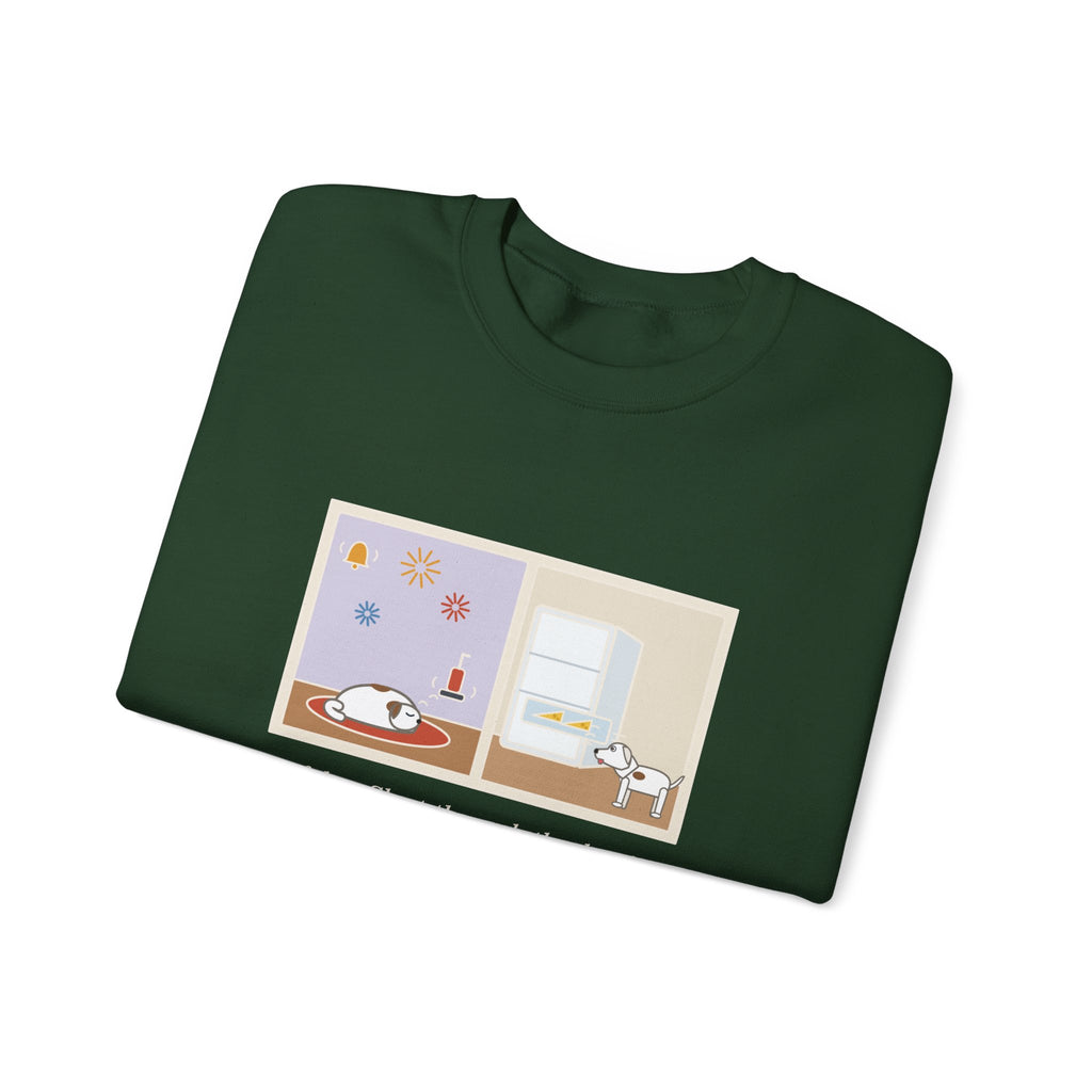 Deaf Dog Sweatshirt, Slept Through the Doorbell and Fireworks, Woke Up When the Cheese Drawer Opened, Funny Two Panels Crewneck