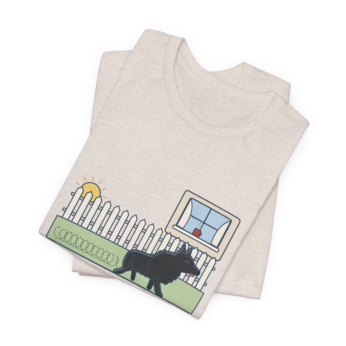 Schipperke T-Shirt - Patrolled the Fence Line Eleven Times Before Breakfast, Funny Dog Tee