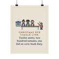 Christmas Eve Tamalada Poster, Twelve Aunts, Two Hundred Tamales, One Kid on Corn-Husk Duty, Funny Family Kitchen Wall Art