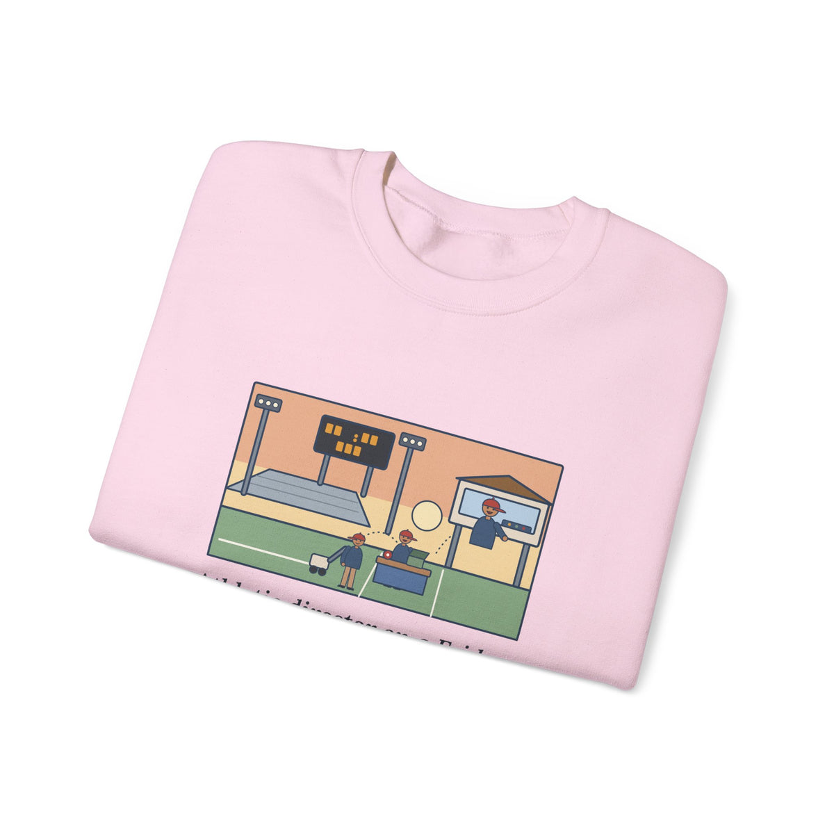 Athletic Director Sweatshirt, On a Friday, Lined the Field, Sold the Tickets, Then Ran the Clock, Funny Game Night Crewneck