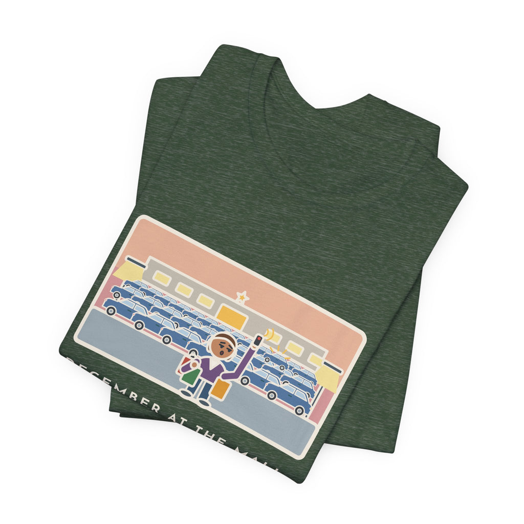 Funny December Shopping T-Shirt, Found a Parking Spot in Twenty Minutes, Found the Car Again in Forty, Mall at Dusk Tee