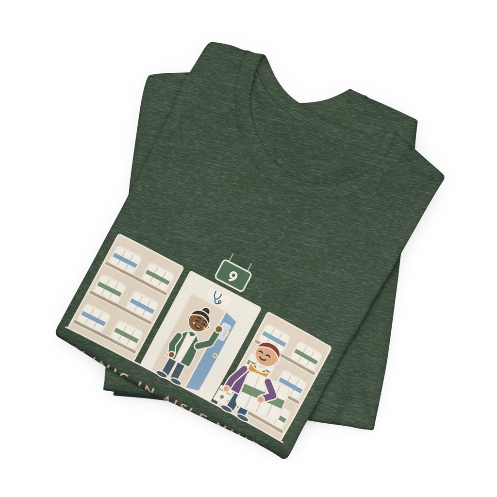Retail Clinic Nurse T-Shirt - Clinic in Aisle Nine. Strep Test, Then Paper Towels.