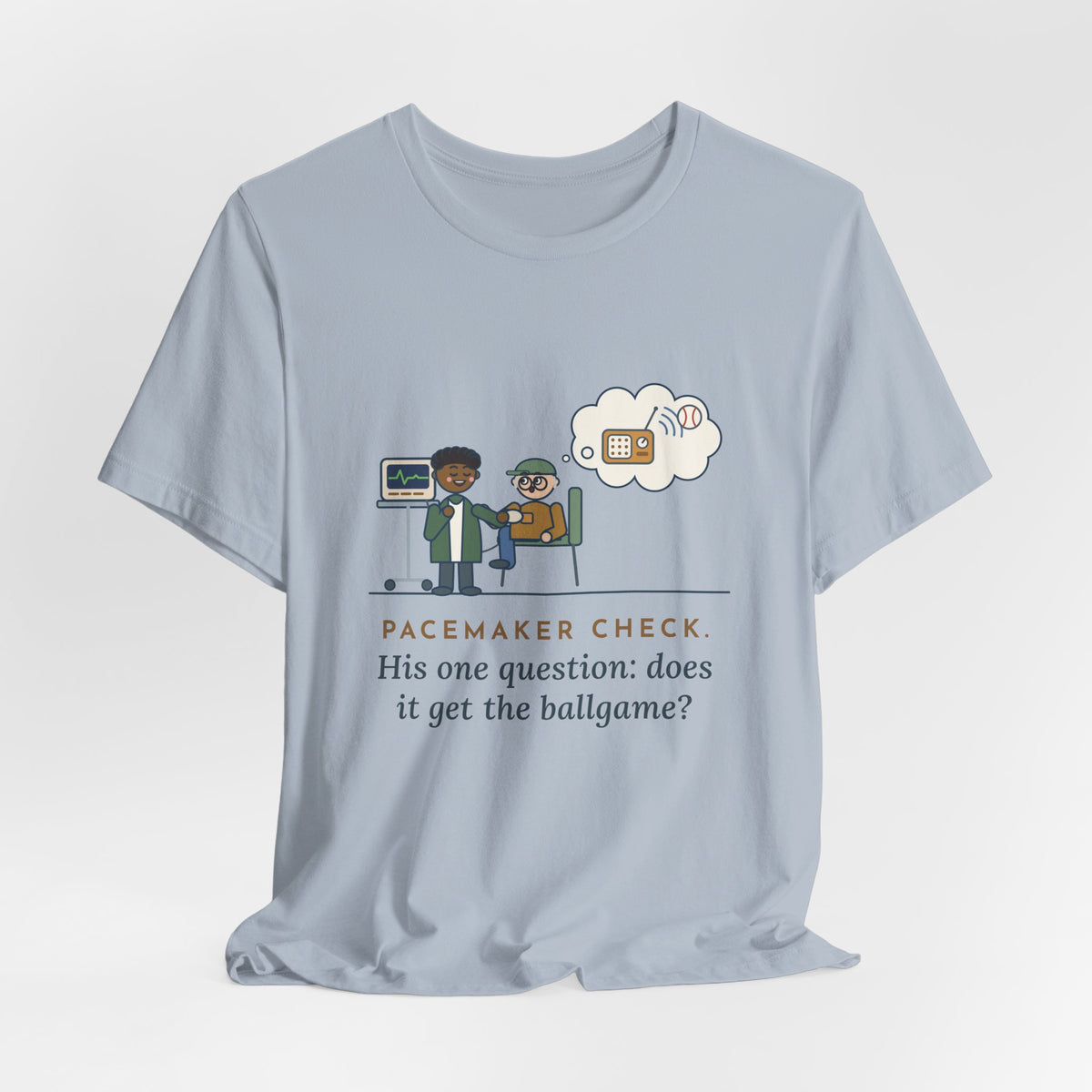Cardiac Device Clinic Nurse T-Shirt - Pacemaker Check, Does It Get the Ballgame Funny Nurse Tee