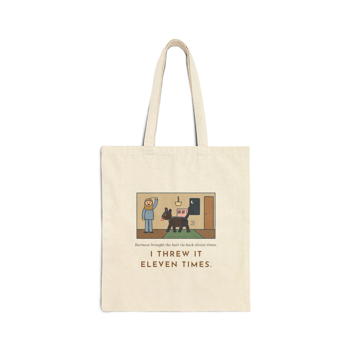 Burmese Cat Tote Bag, Brought the Hair Tie Back Eleven Times, Hallway Fetch