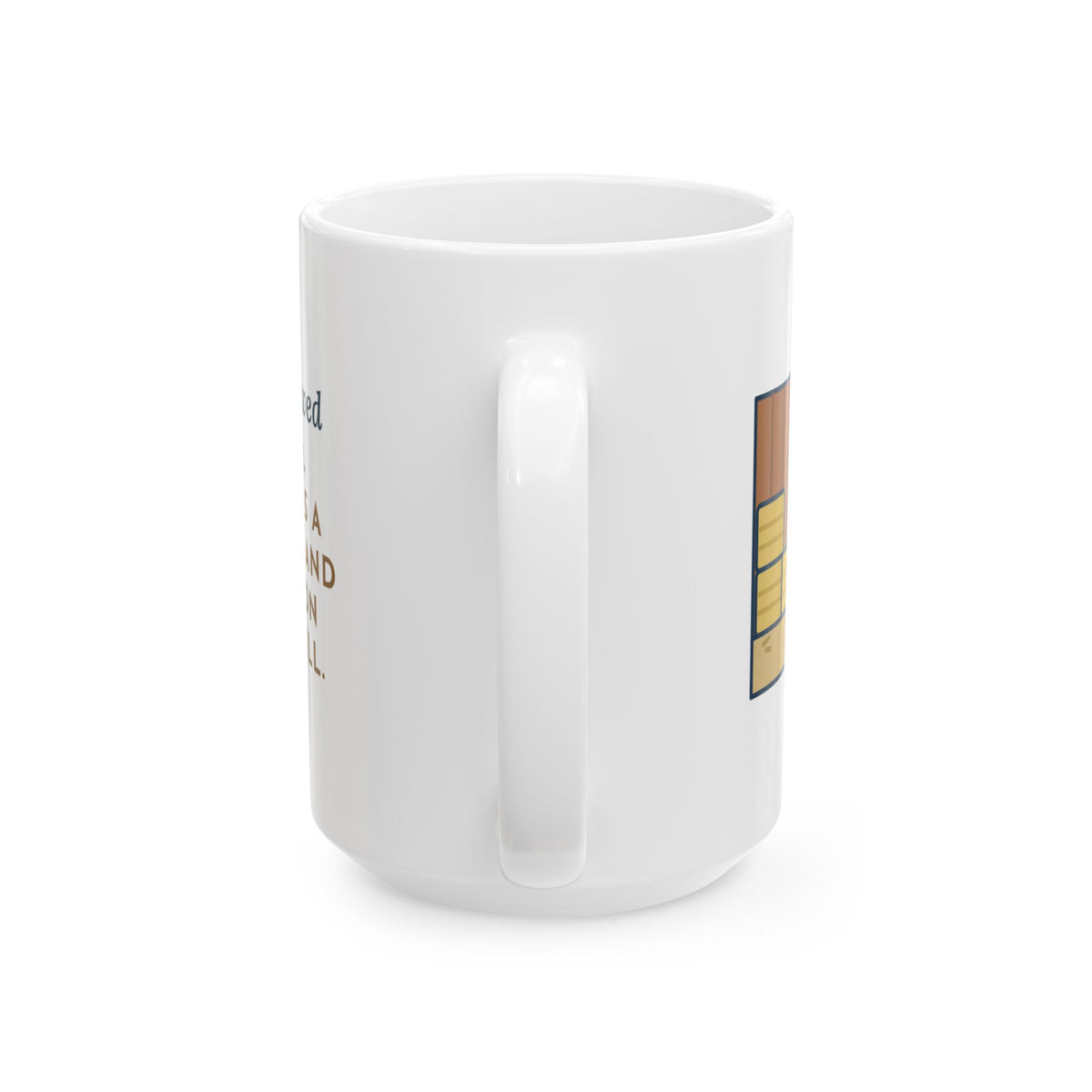Showed Up in May, Now He Has a Heated Bed and His Name on the Feed Bill 15oz Mug, Large Funny Barn Cat Coffee Mug