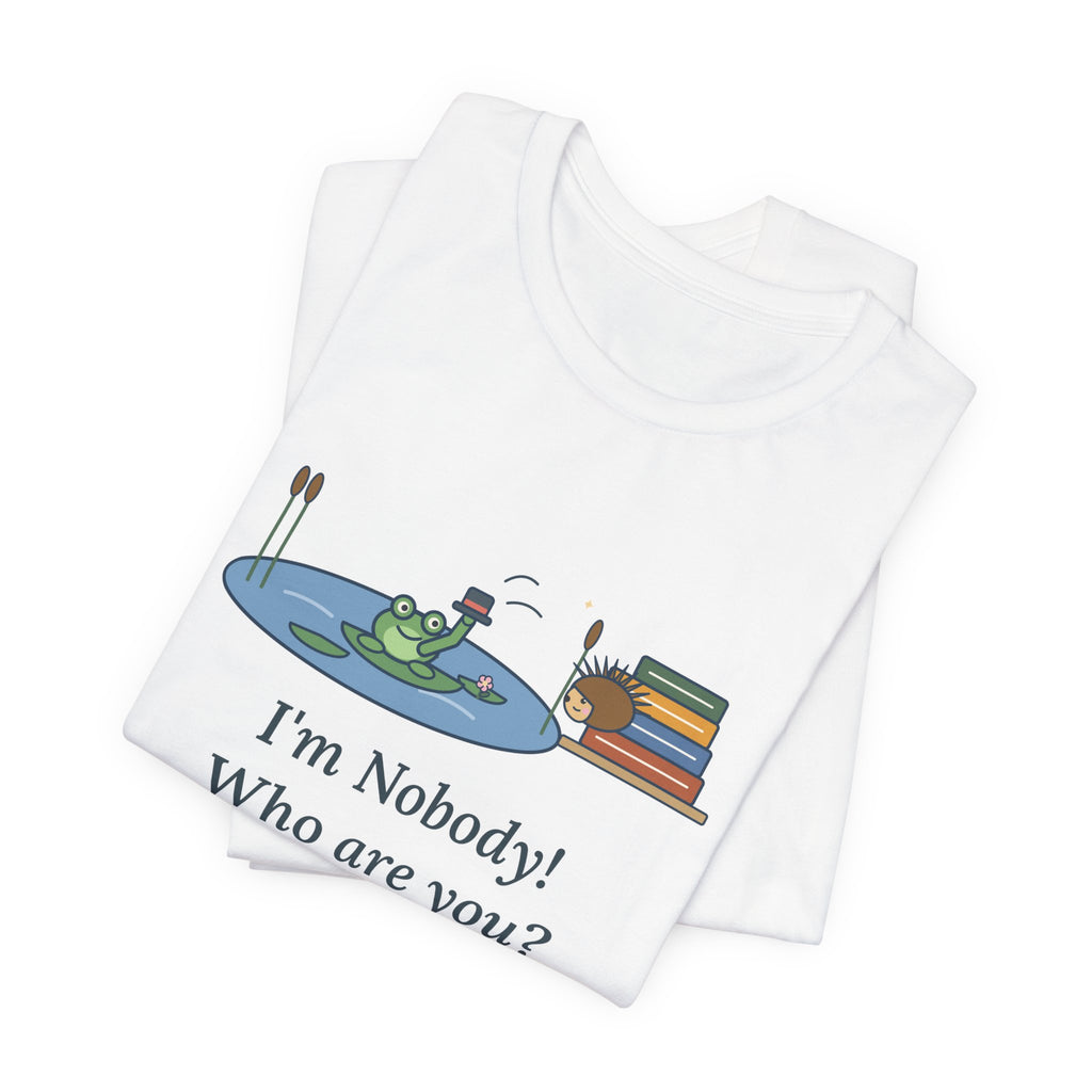Dickinson Quote T-Shirt, I'm Nobody Poem, Literary Frog and Hedgehog Tee