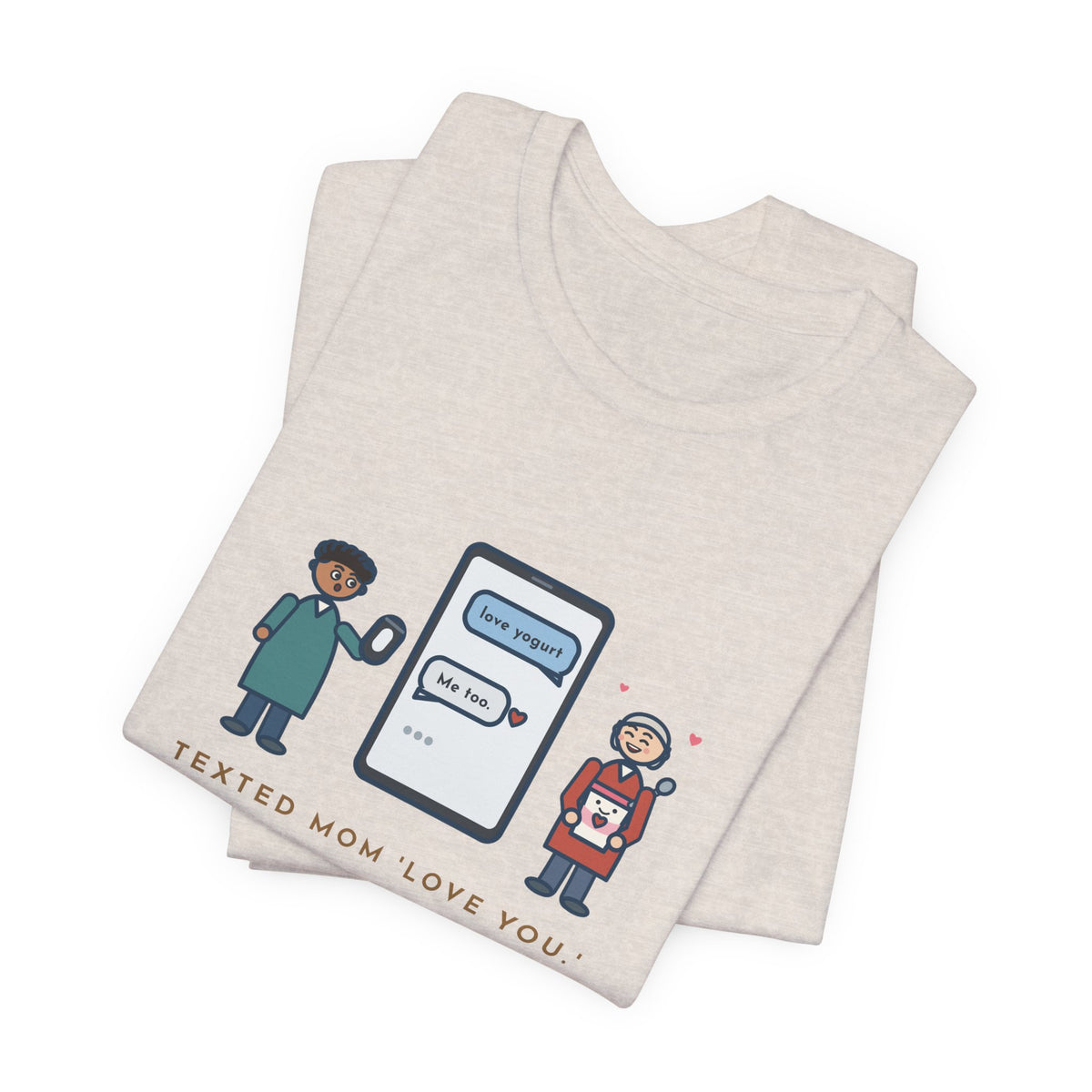 Funny Texting Mom T-Shirt, Autocorrect Sent Love Yogurt, She Replied Me Too, Yogurt Hug Tee