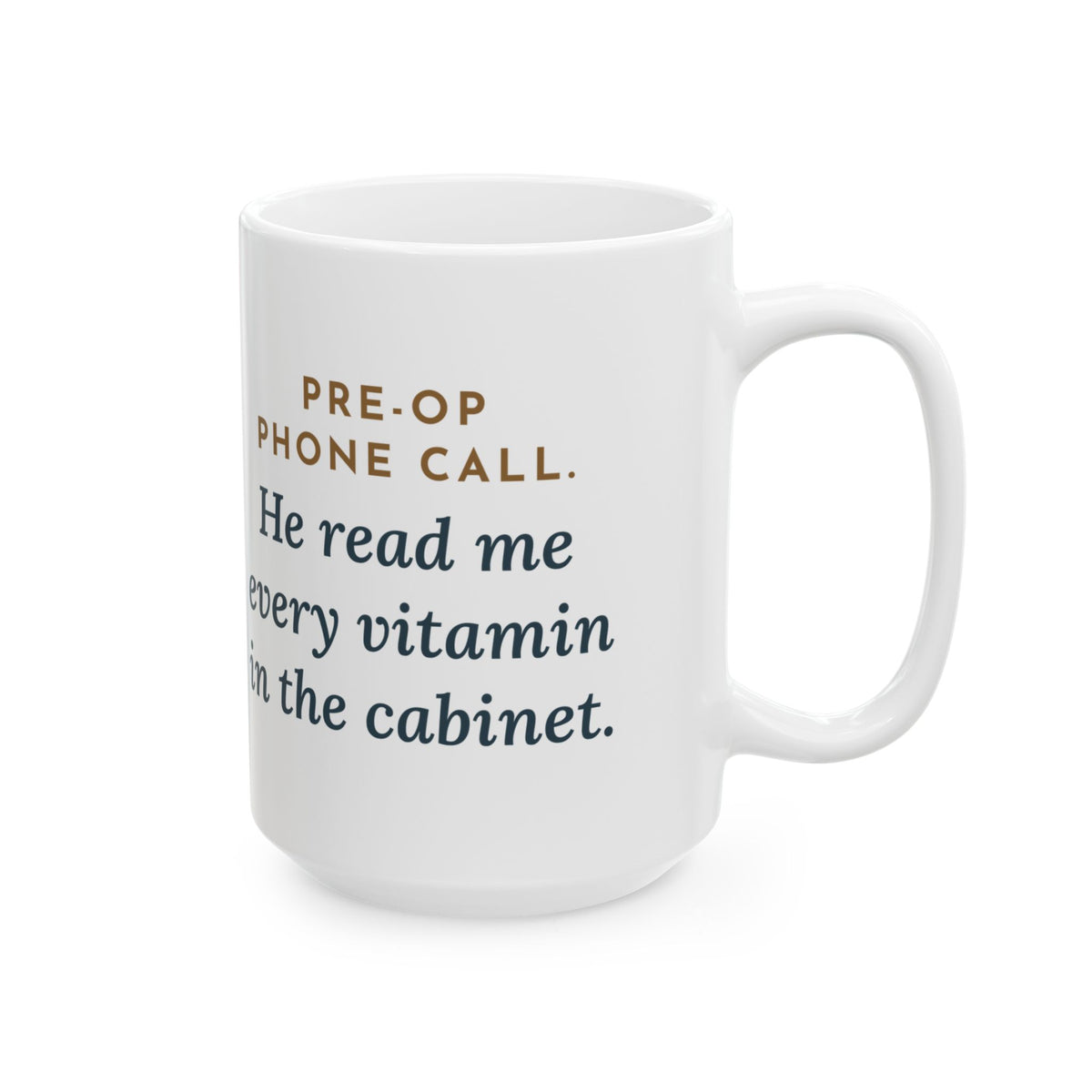 Large 15oz Pre-Admission Testing Nurse Mug - Grandpa Read Every Vitamin Nurse Gift