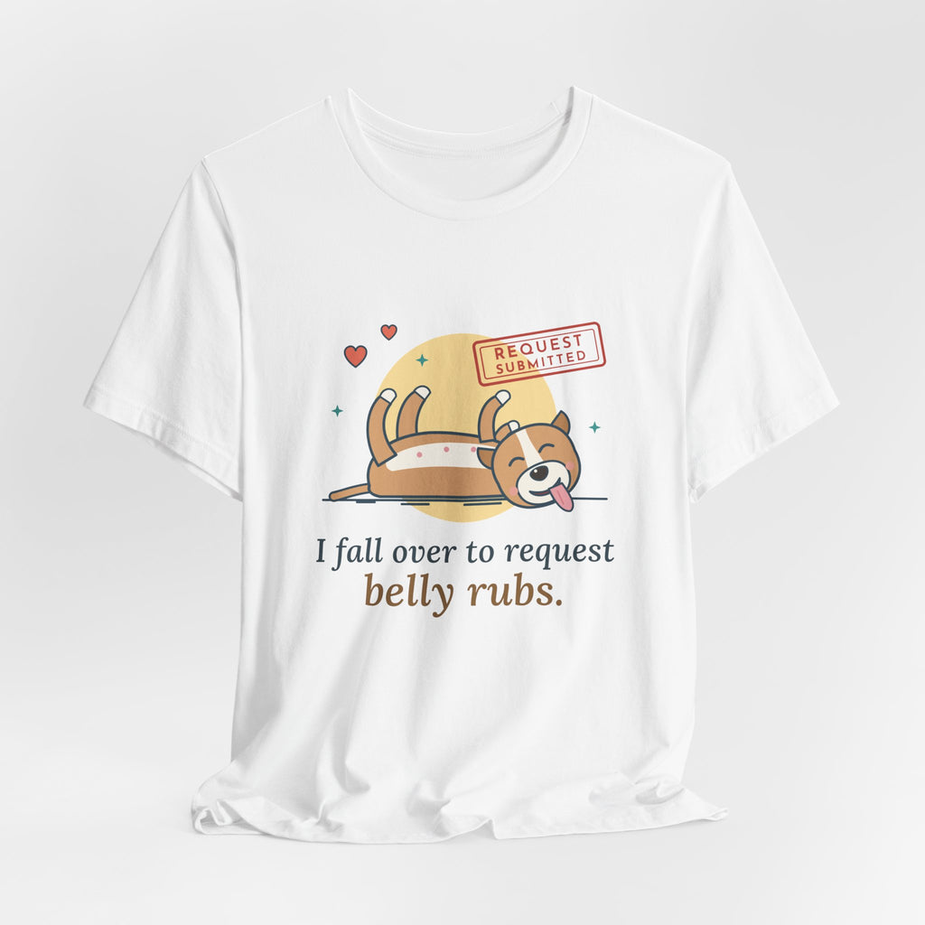Pit Bull-Type Dog T-Shirt - I Fall Over to Request Belly Rubs Happy Pittie Tee