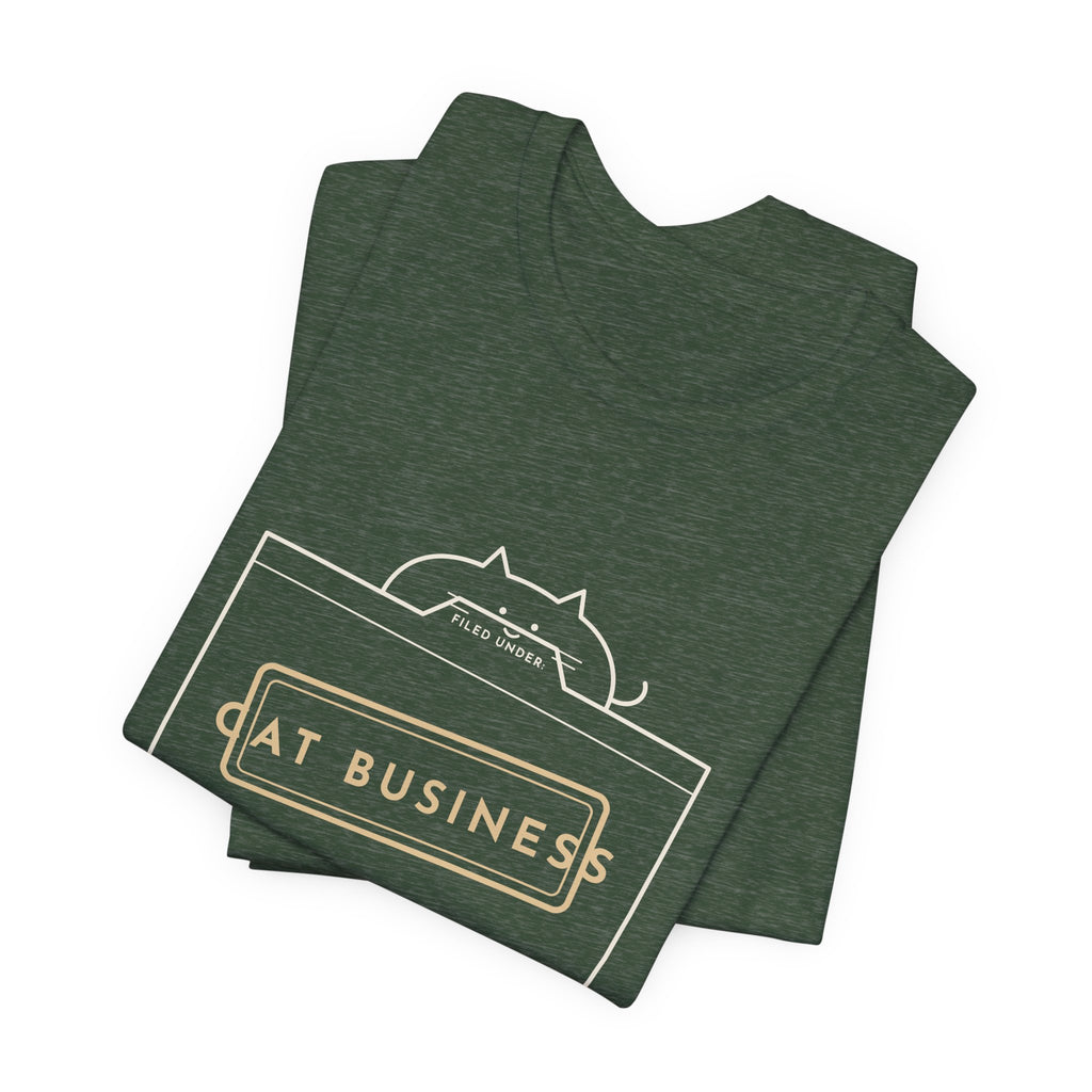 Funny Cat T-Shirt - Filed Under: Cat Business Office Humor Cat Lover Tee