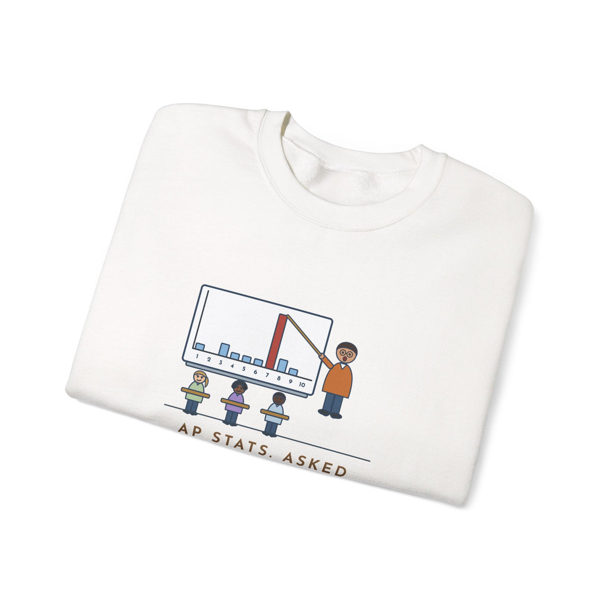 Statistics Teacher Crewneck Sweatshirt - Random Number Bar Chart Spike at Seven