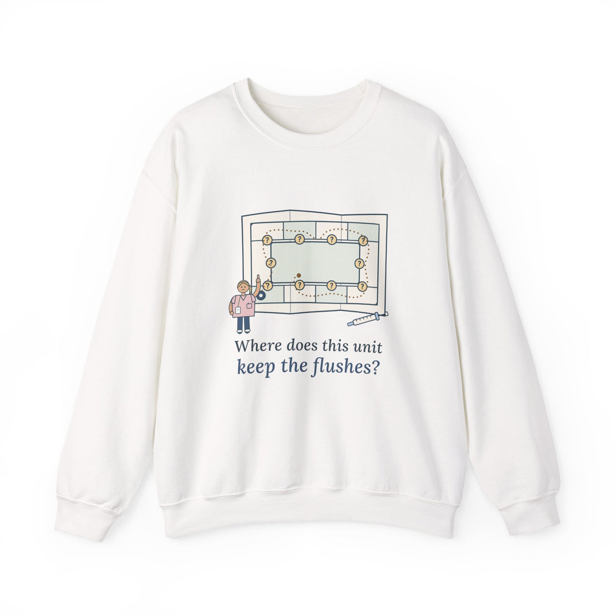 Float Pool Nurse Crewneck Sweatshirt - Where Does This Unit Keep the Flushes?