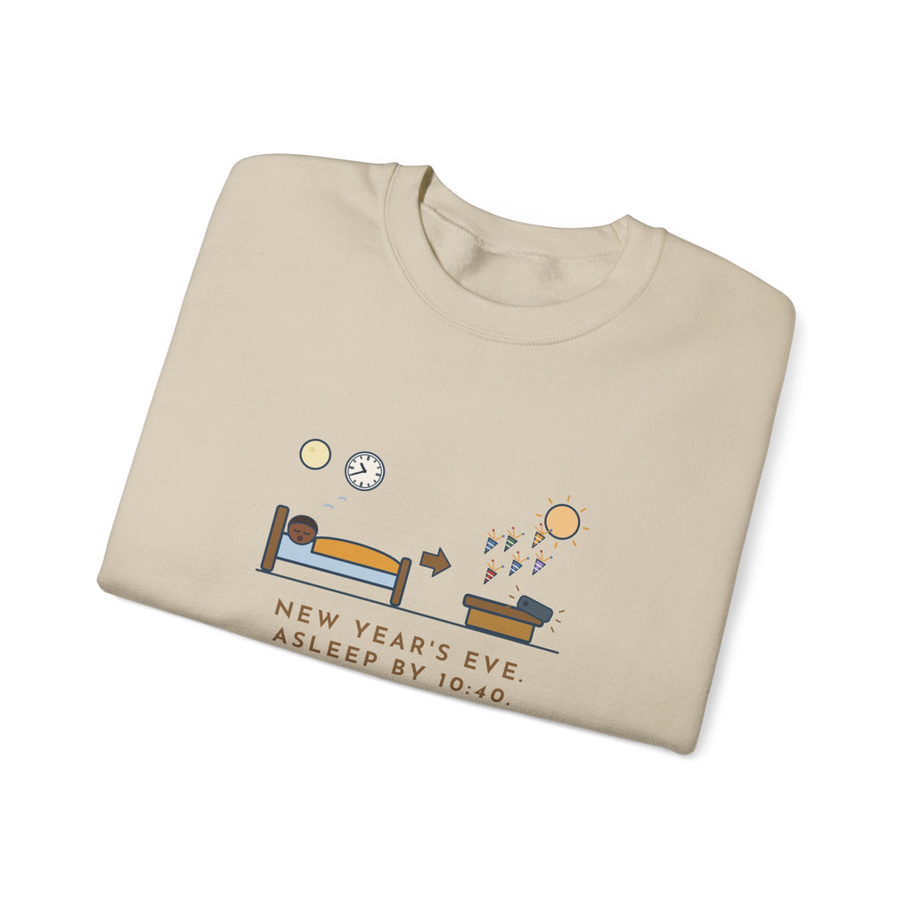 Funny New Year's Eve Crewneck Sweatshirt - Slept Through It, Forty Texts by Morning