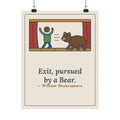 Shakespeare Quote Poster, Exit, Pursued by a Bear, Theatre Stage Chase Wall Art