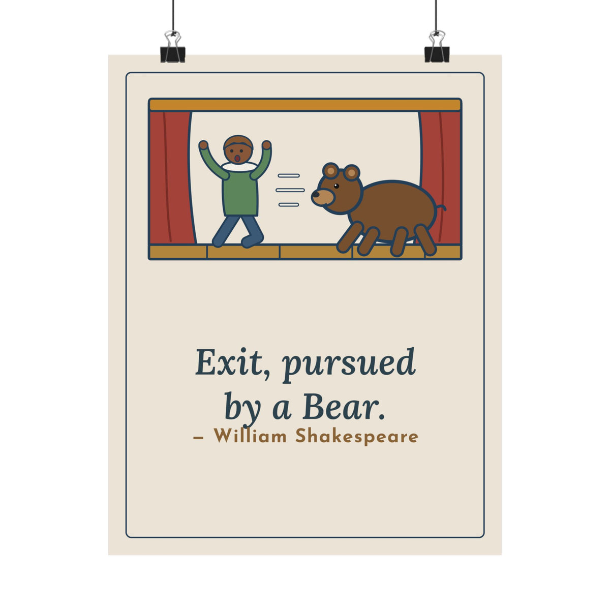 Shakespeare Quote Poster, Exit, Pursued by a Bear, Theatre Stage Chase Wall Art