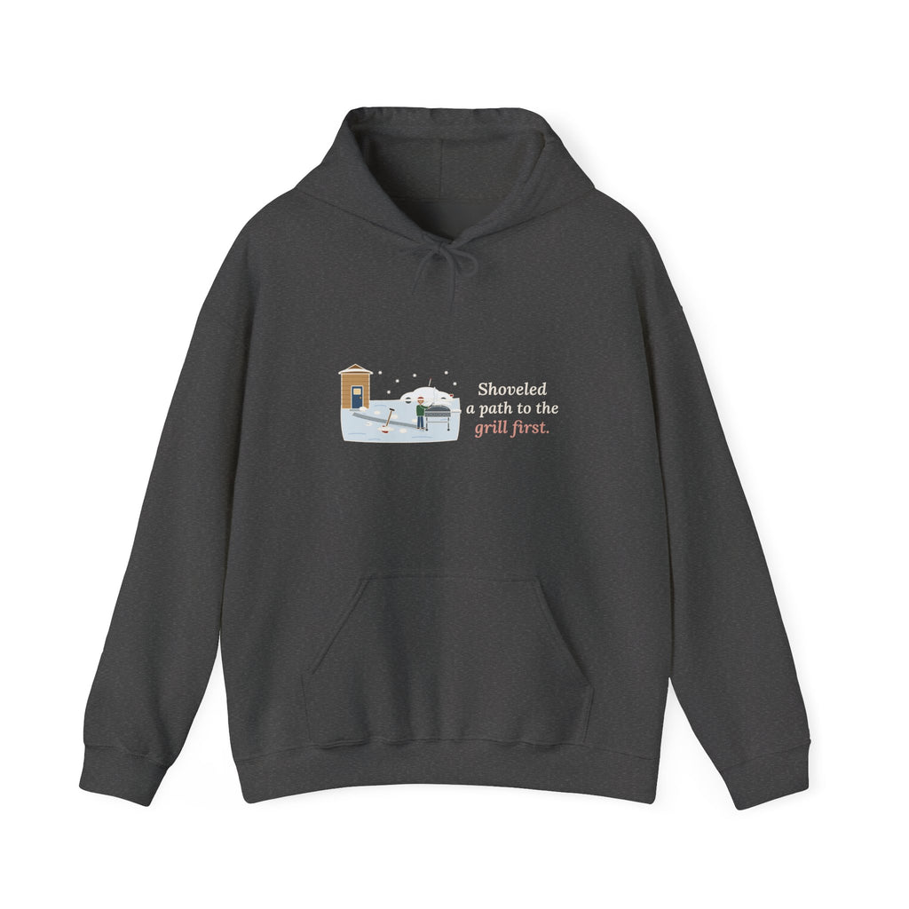 Winter Grilling Hoodie - Shoveled a Path to the Grill First Grill Dad Sweatshirt