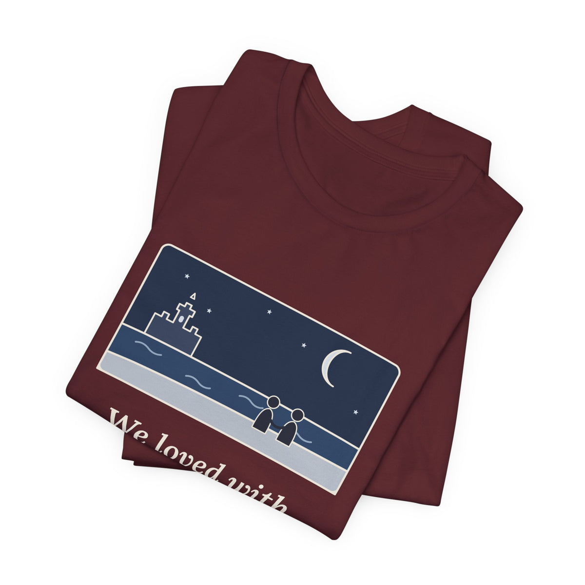 Poe Quote T-Shirt, A Love That Was More Than Love, Love Moonlit Shore Tee