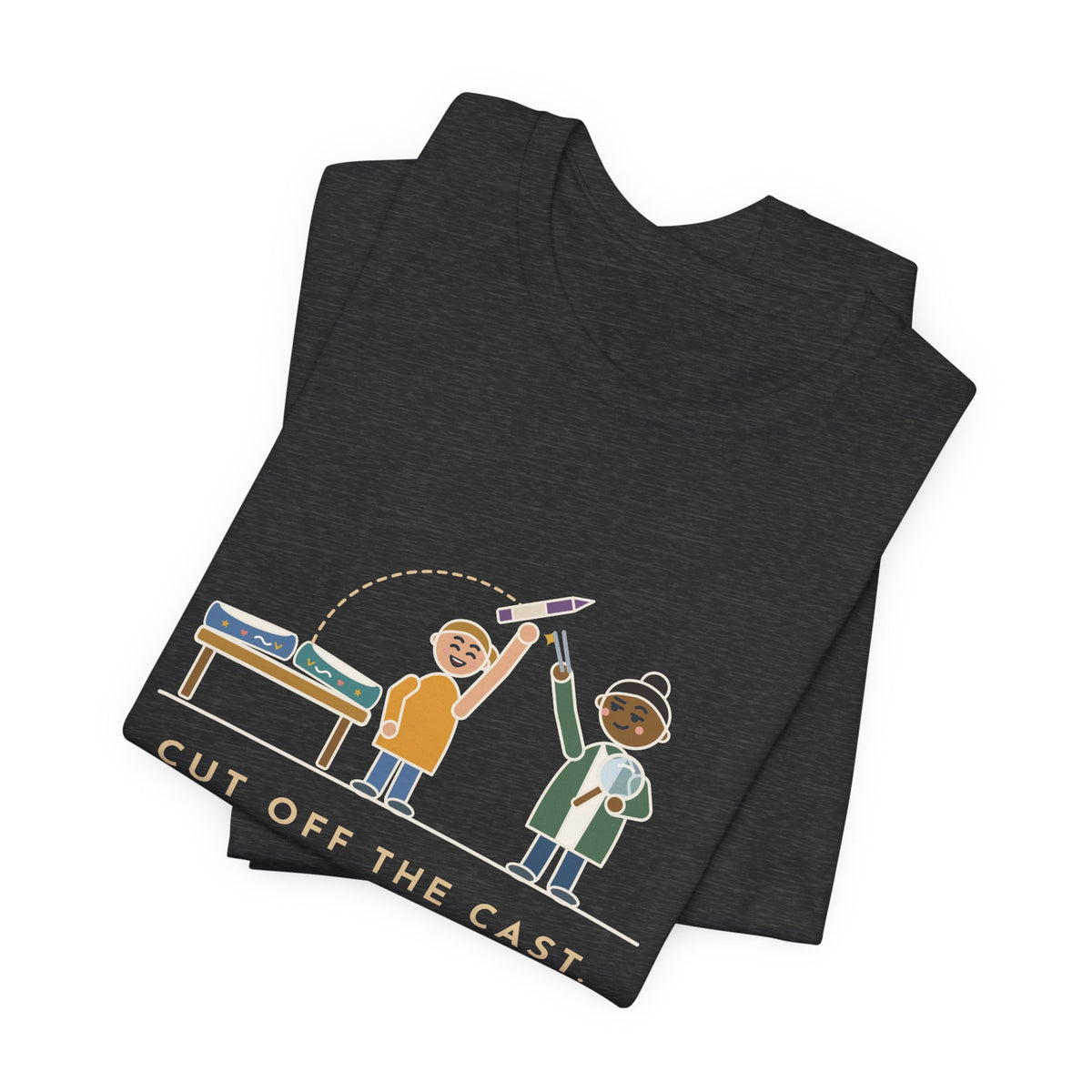 Cast Clinic Nurse T-Shirt - Cut Off the Cast, Found a Missing Crayon Inside Ortho Nurse Tee