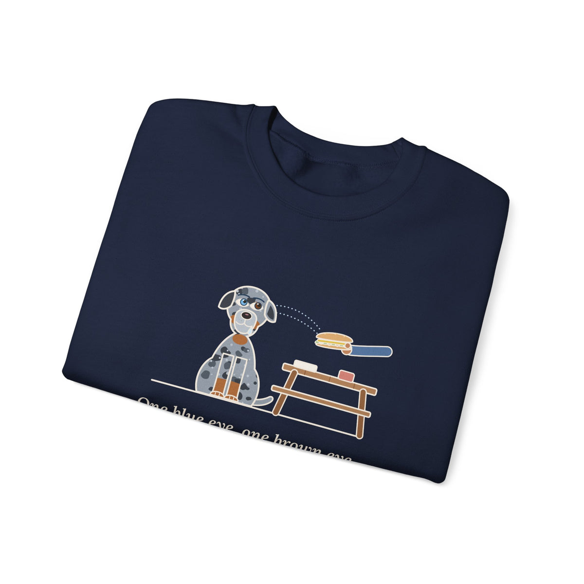 Catahoula Leopard Dog Crewneck Sweatshirt - One Blue Eye, One Brown Eye, Both on My Sandwich