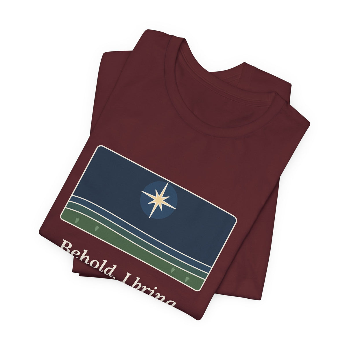 Luke 2:10 Quote T-Shirt, Good Tidings of Great Joy, Christmas Star over Field Tee
