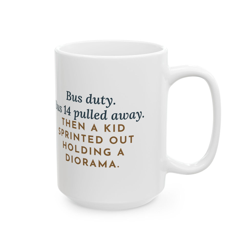 Large Bus Duty Mug 15oz - Kid Sprinted Out Holding a Diorama