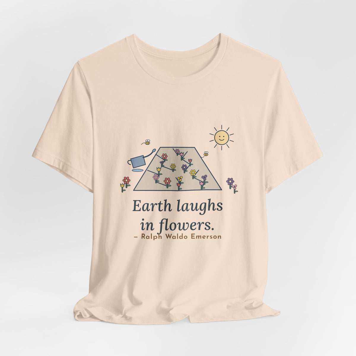 Emerson Quote T-Shirt, Earth Laughs in Flowers, Garden Wildflower Path Tee