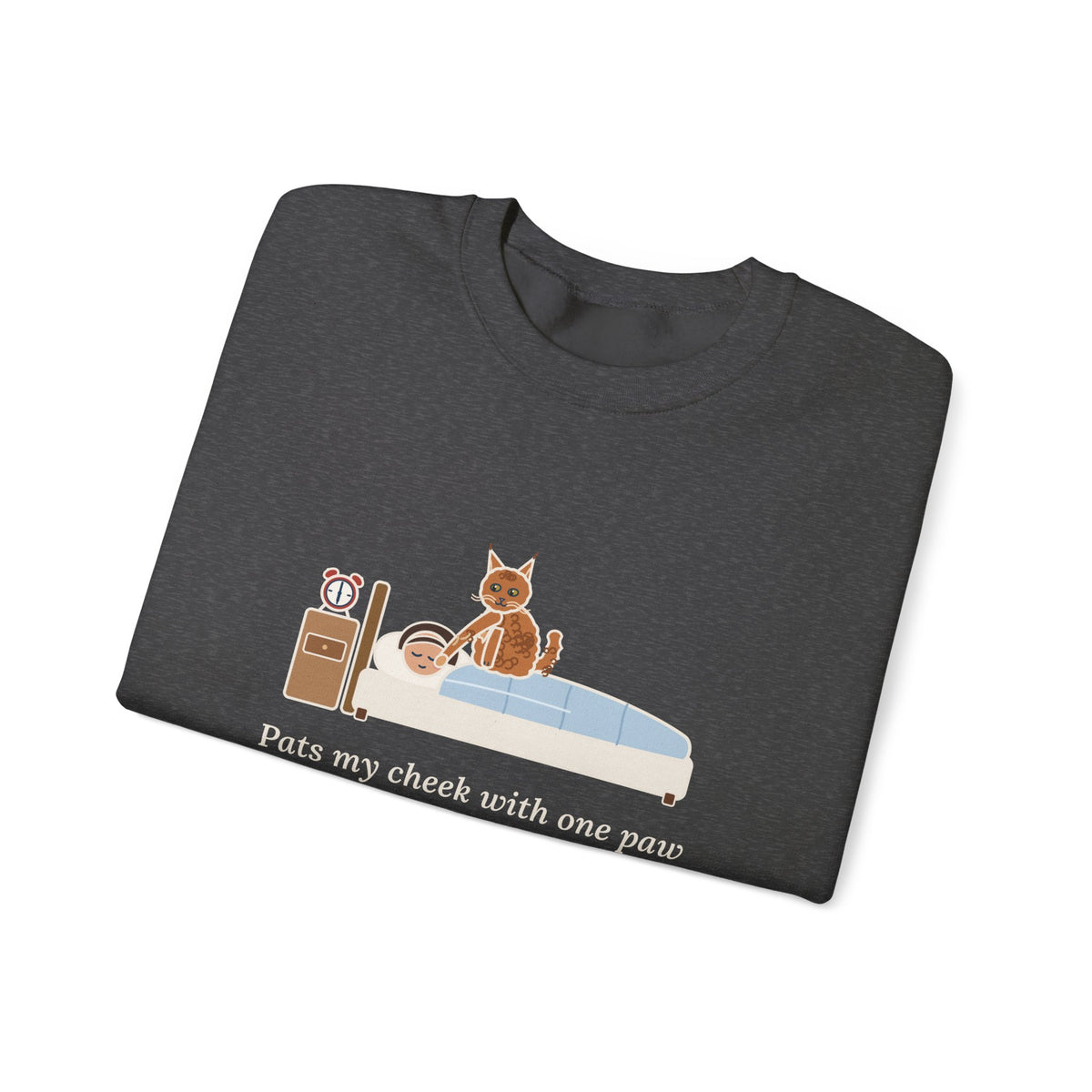 LaPerm Cat Crewneck Sweatshirt - Pats My Cheek With One Paw at Six A.M. Cat Owner Gift