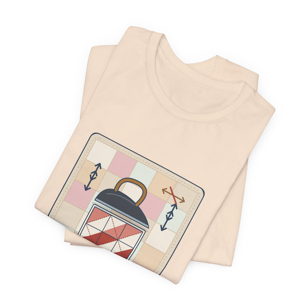 Quilting T-Shirt - Press, Don't Iron. Funny Quilter Tee