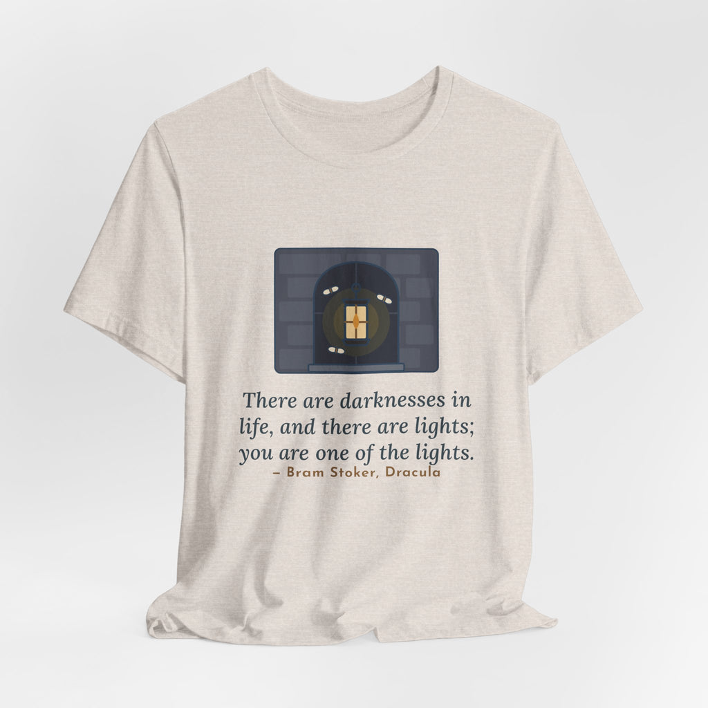 Bram Stoker Quote T-Shirt, You Are One of the Lights, Love Lantern in the Window Tee