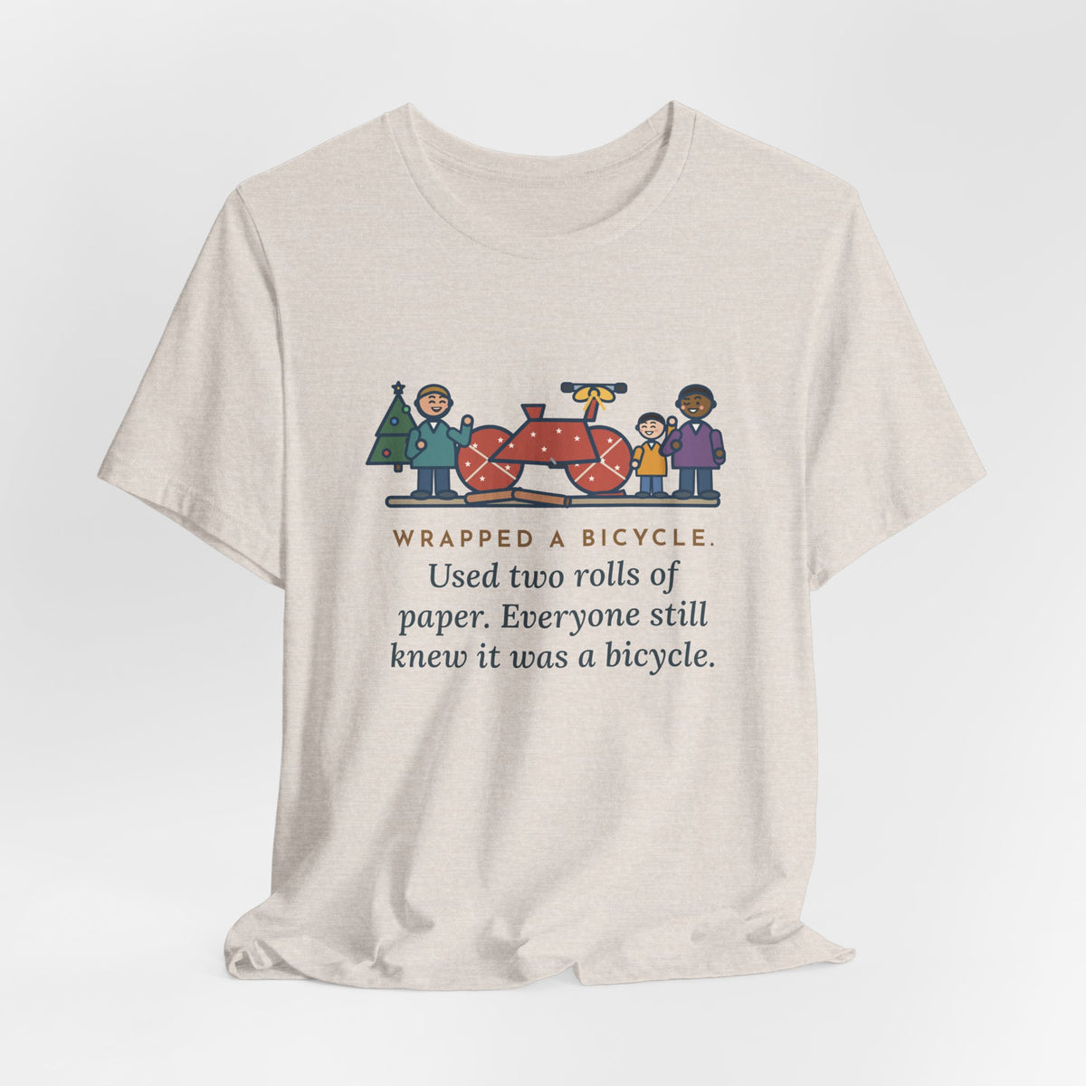 Funny Christmas Gift T-Shirt, Wrapped a Bicycle with Two Rolls of Paper, Everyone Still Knew, Christmas Morning Tee