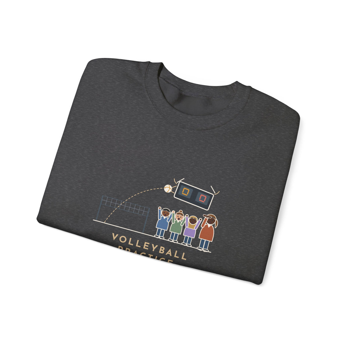 Volleyball Coach Sweatshirt, Forty Serves at Practice, The Best One Hit the Scoreboard, Funny Gym Practice Crewneck
