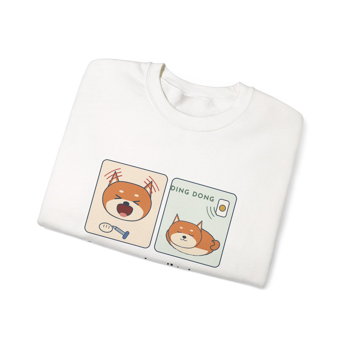 Shiba Inu Crewneck Sweatshirt - Screams at Nail Trims. Ignores the Doorbell.