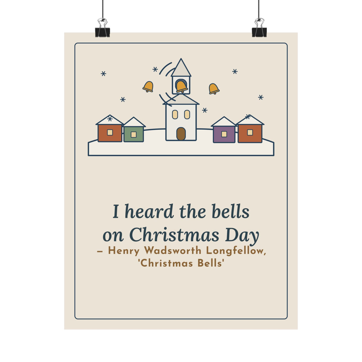 Longfellow Quote Poster, I Heard the Bells on Christmas Day, Christmas Village Bell Tower Wall Art