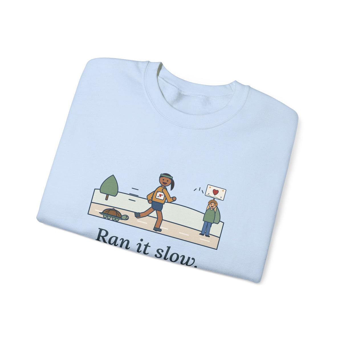 Ran It Slow. Ran It Anyway. Sweatshirt, Running Quote Crewneck, Turtle Pace
