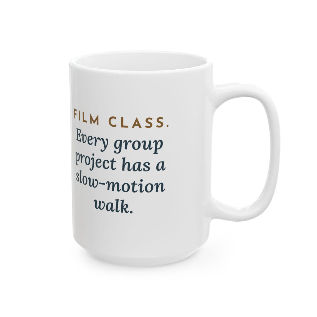 Large 15oz Film Studies Teacher Mug - Slow-Motion Walk Group Project Media Teacher Gift