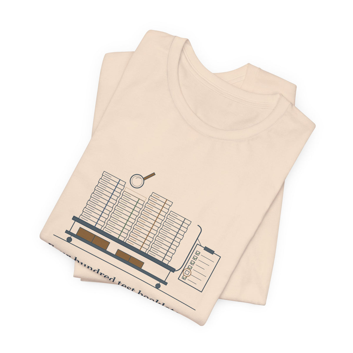 School Testing Coordinator T-Shirt - Four Hundred Test Booklets, One Is Missing Funny Tee