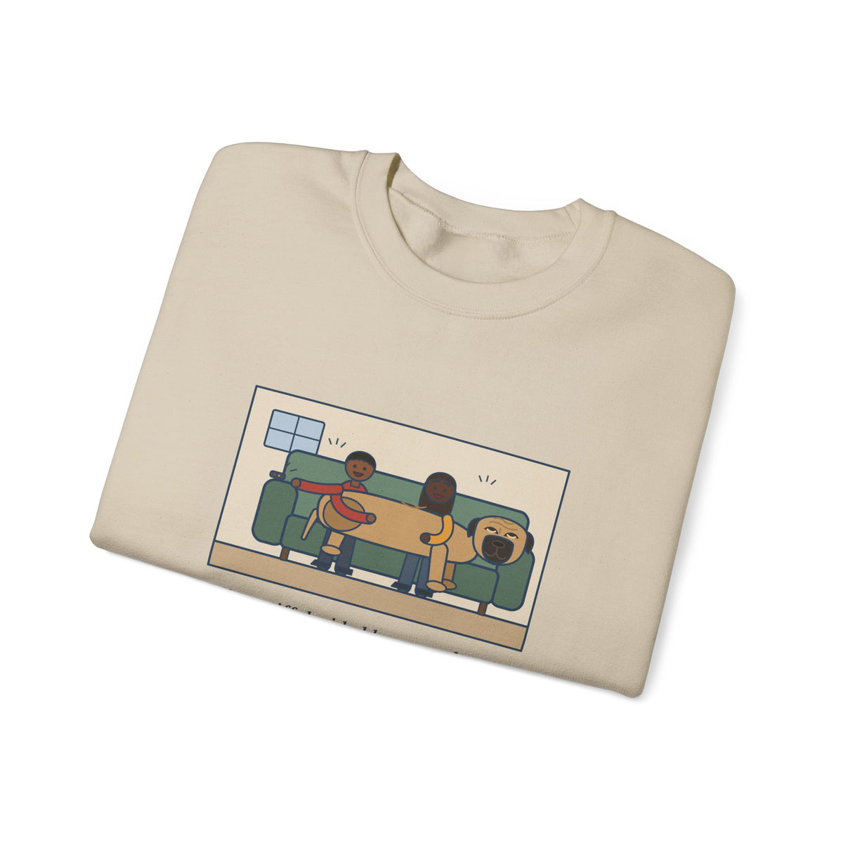 Bullmastiff Sweatshirt, Decided He Was a Lap Dog, Two of Us Pinned to the Couch, Funny Couch Pile Crewneck