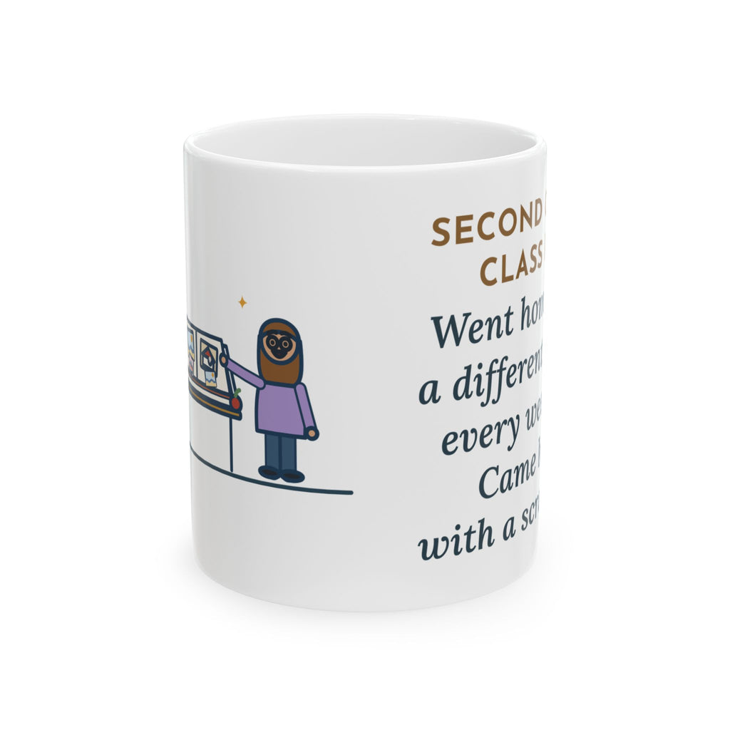 Class Pet Mug, Went Home with a Different Family Every Weekend, Came Back with a Scrapbook, Funny Coffee Mug 11oz