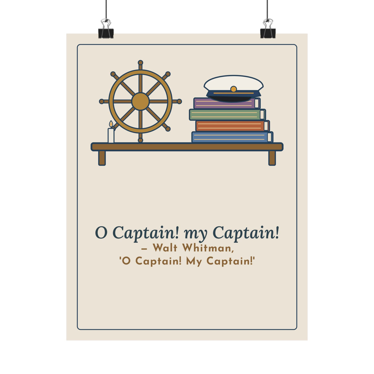 Walt Whitman Quote Poster, O Captain My Captain, Teacher Captain's Desk Wall Art