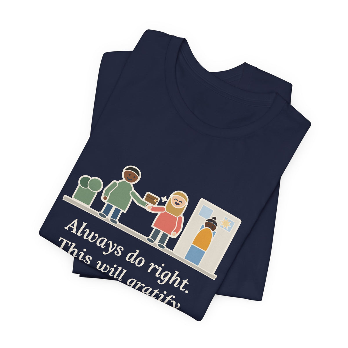 Mark Twain Quote T-Shirt, Always Do Right, Humor Returned Wallet Tee