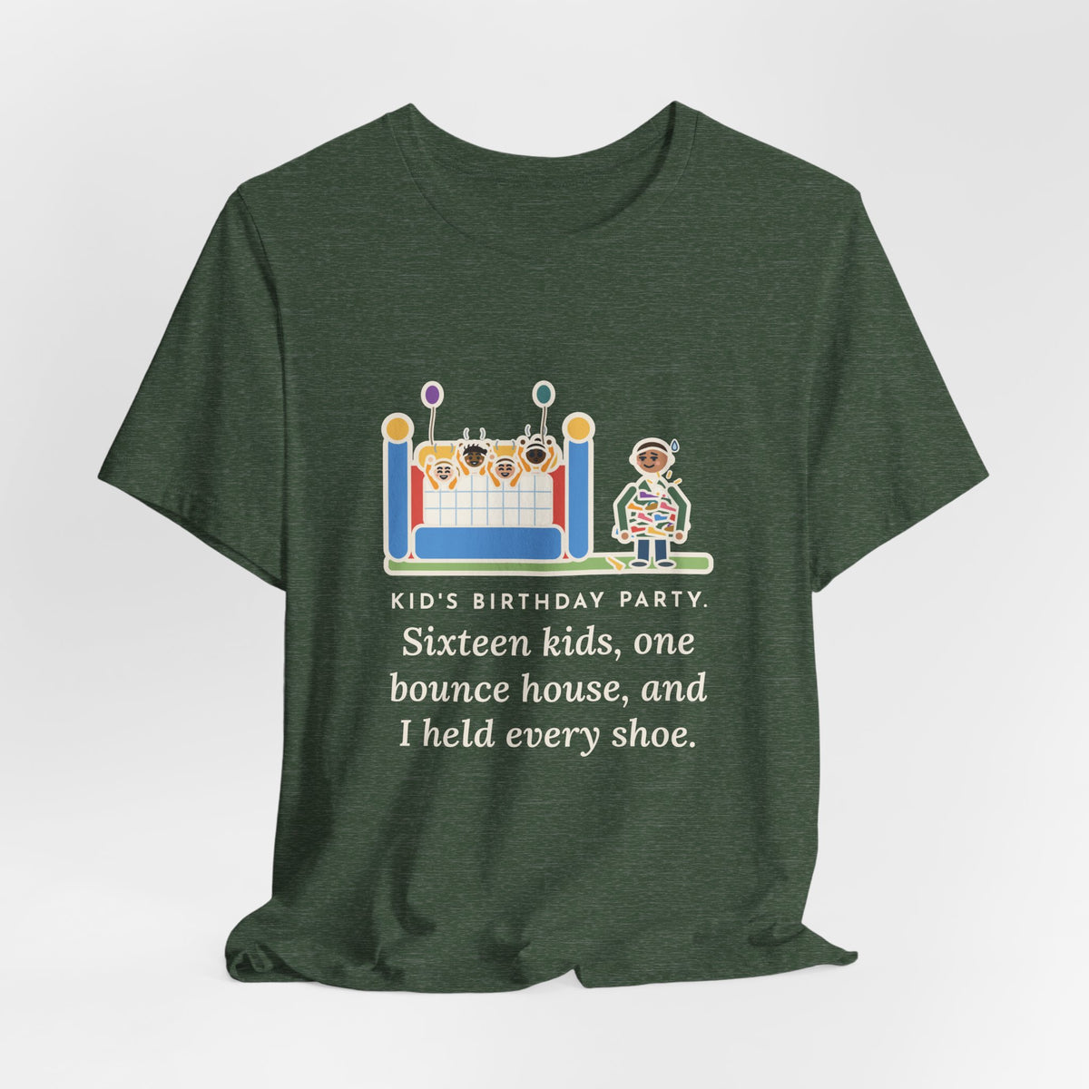 Funny Birthday Party T-Shirt, Sixteen Kids, One Bounce House, and I Held Every Shoe, Backyard Party Tee