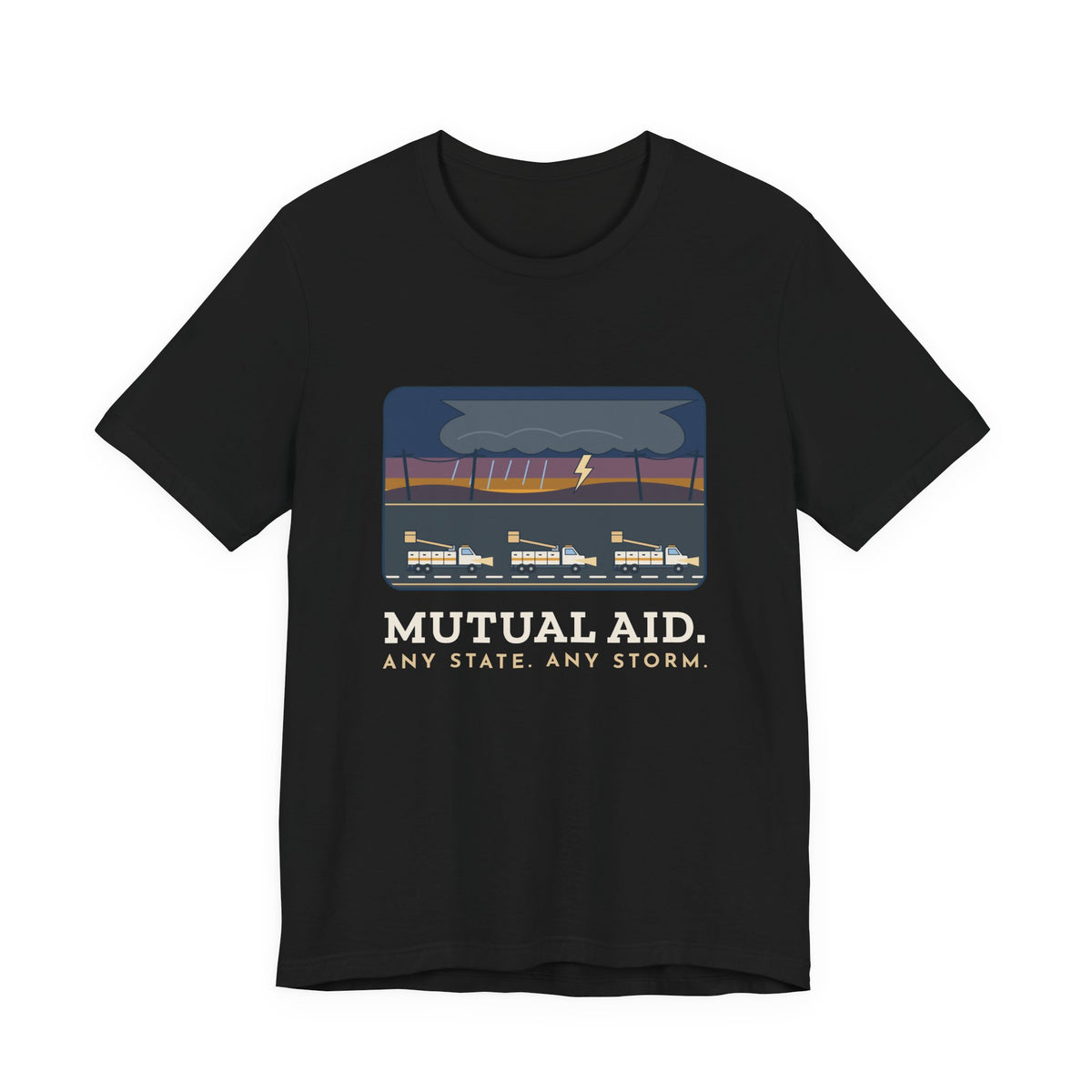 Lineworker T-Shirt - Mutual Aid. Any State. Any Storm. Power Line Crew Tee