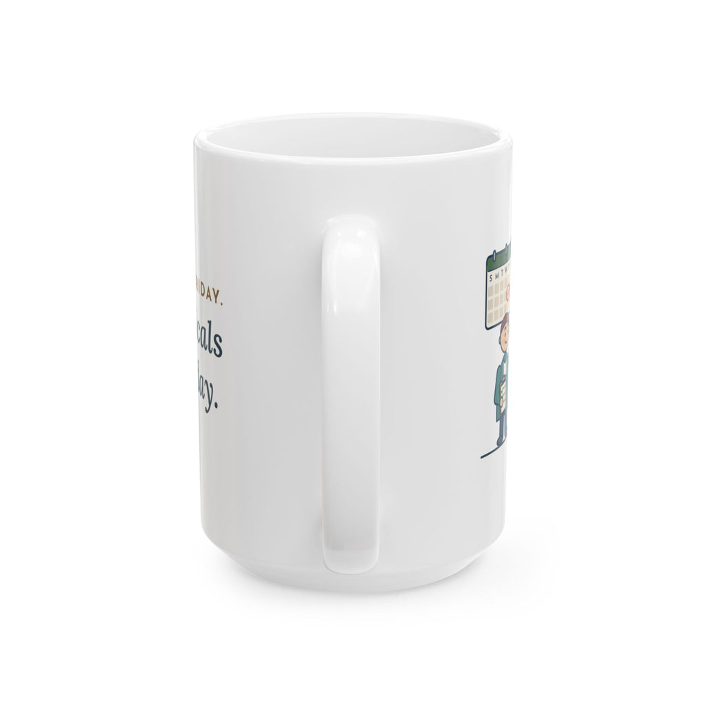 Large Sports Medicine Clinic Nurse Mug 15oz - Season Starts Friday. Forty Physicals Due Thursday.