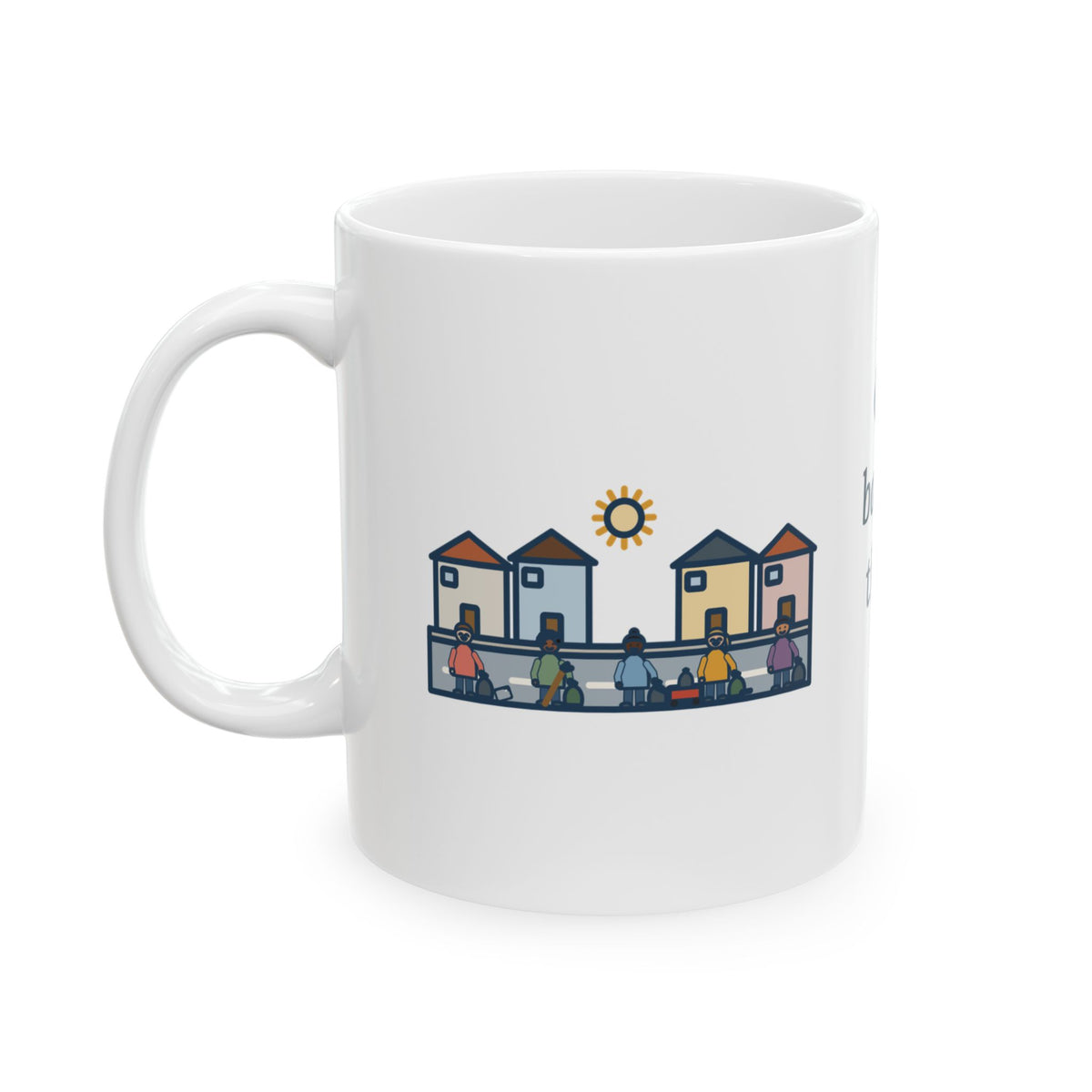 Grabbed a Trash Bag Saturday Mug, Motivational Community Quote Coffee Mug 11oz, Street Cleanup