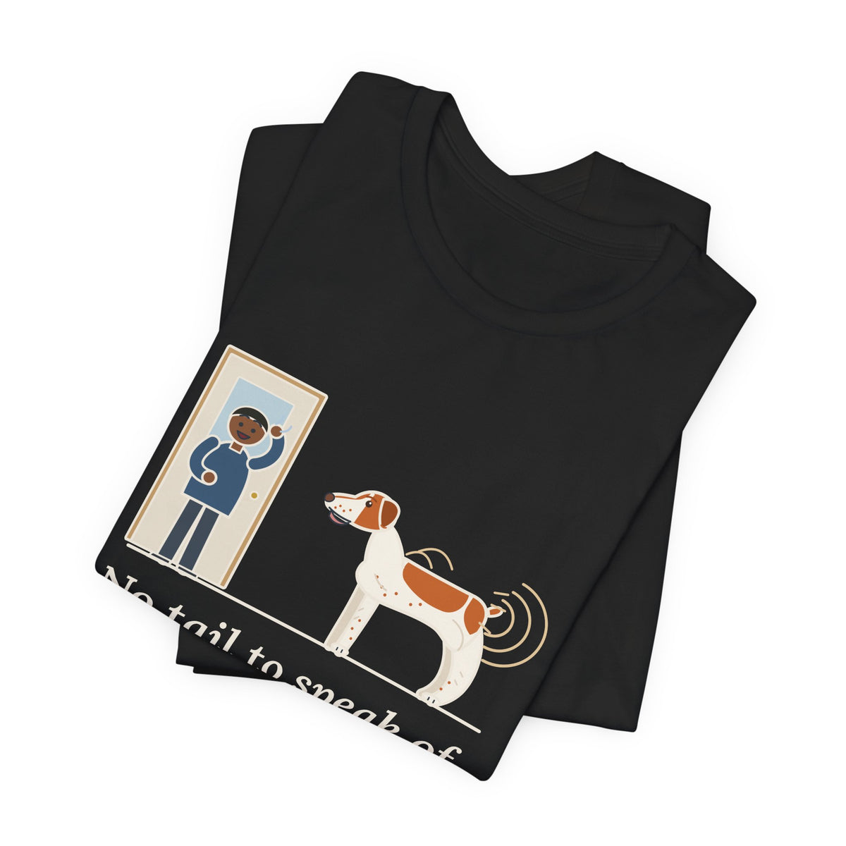 Brittany Dog T-Shirt - No Tail to Speak Of. Wags From the Shoulders Back.