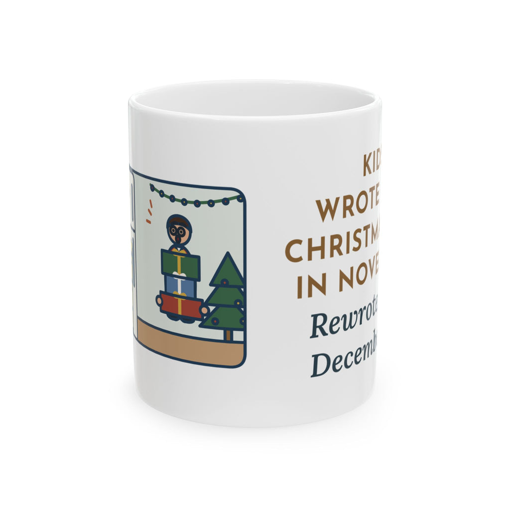 Christmas List Mug, Kids Wrote One in November, Rewrote It on December 23, Funny Coffee Mug 11oz