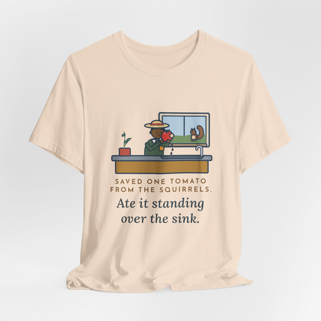 Funny Gardener T-Shirt, Saved One Tomato From the Squirrels, Sink Tomato Tee