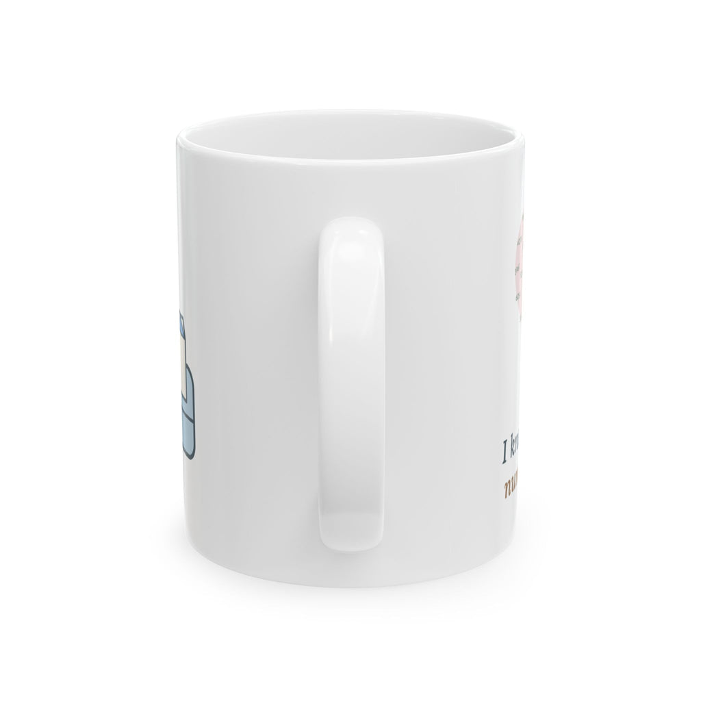 School Cafeteria Coffee Mug - I Know Your Lunch Number by Heart. Lunch Staff Appreciation Mug